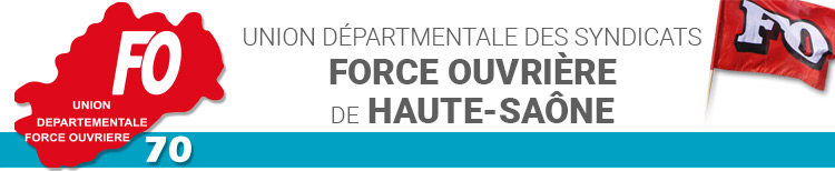 Union dpartementale des syndicats Force Ouvrire de Haute-sane 70